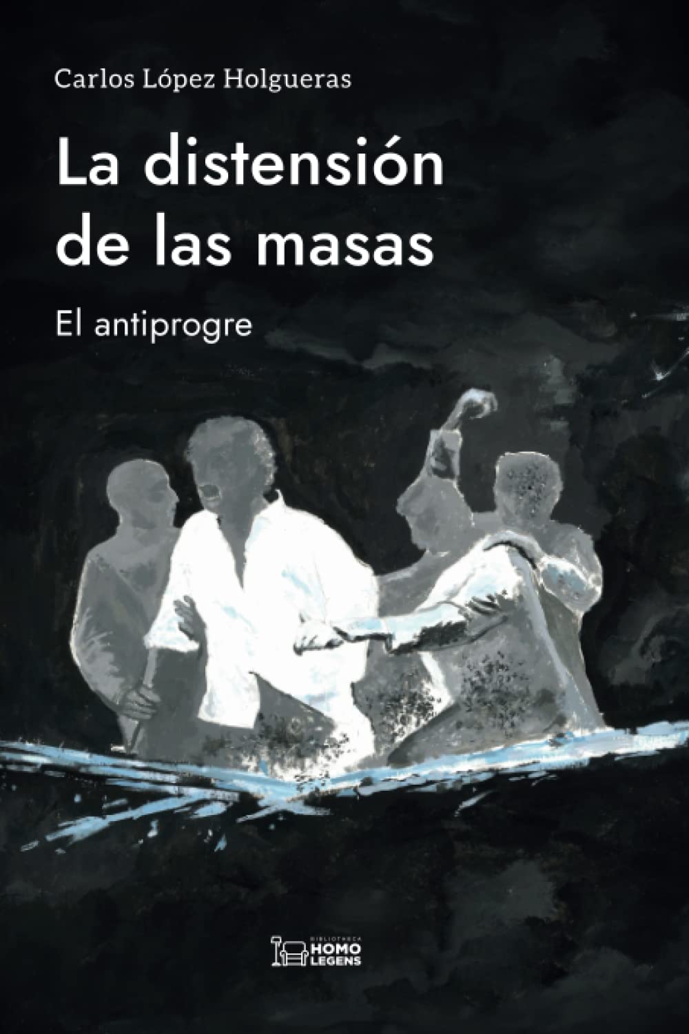 La distensión de las masas: El antiprogre Books