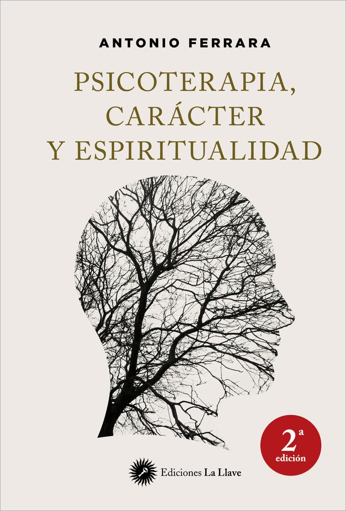 Psicoterapia, carácter y espiritualidad Medicine