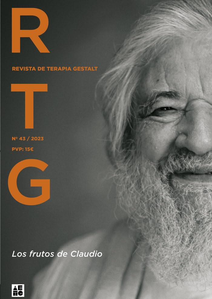 Revista de Terapia Gestalt nº 43: Los frutos de Claudio (Homenaje a Claudio Naranjo) book