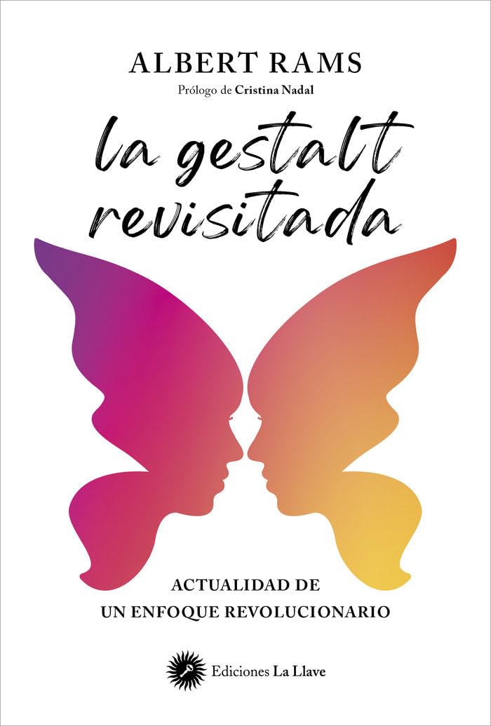 La gestalt revisitada: Actualidad de un enfoque revolucionario book