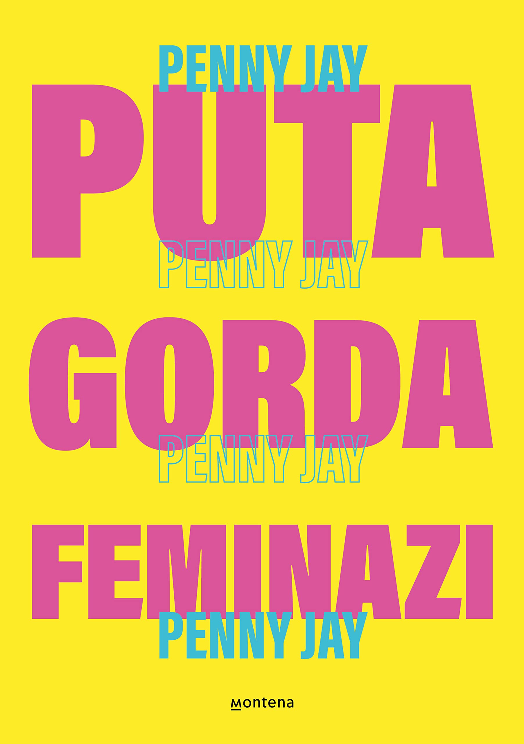 Puta gorda feminazi book