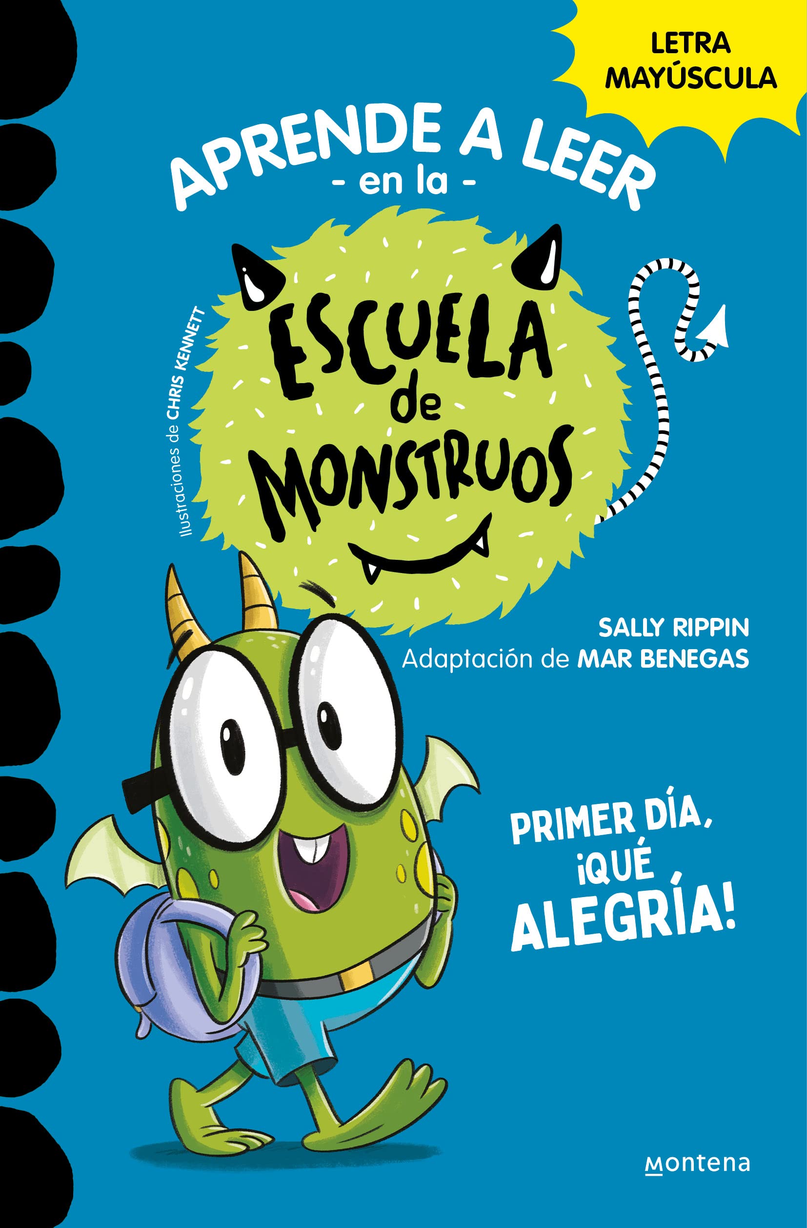 Aprender a leer en la Escuela de Monstruos 11 - Primer día, ¡qué alegría!: En letra MAYÚSCULA (libros para niños a partir de 5 años) (Montena, Band 11) Non-fiction