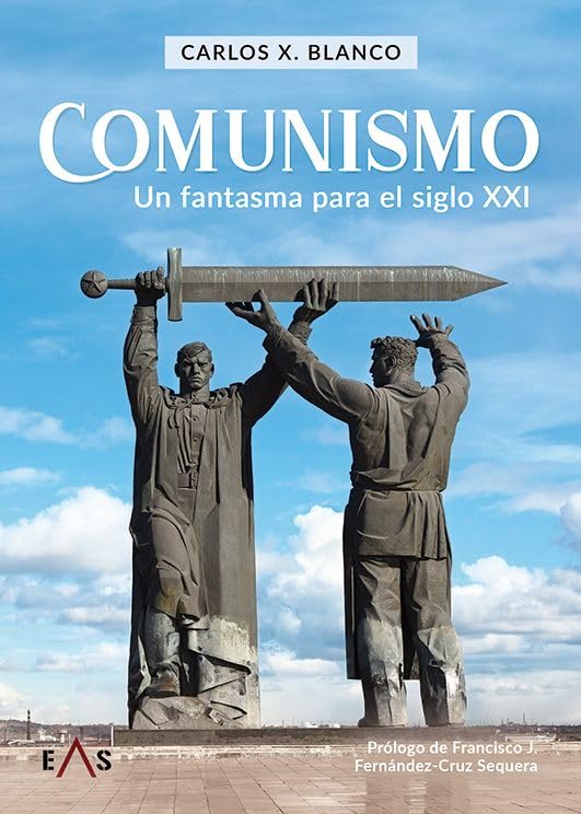 COMUNISMO: UN FANTASMA PARA EL SIGLO XXI (KHRONOS, Band 1) Social Sciences