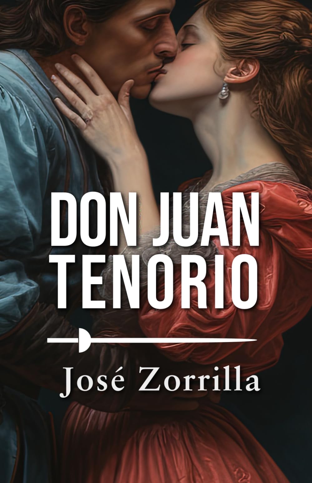DON JUAN TENORIO: Edición para ESO y Bachillerato book