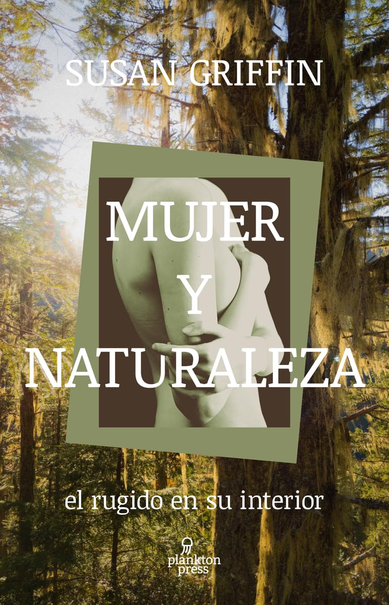 Mujer y naturaleza: El rugido en su interior book
