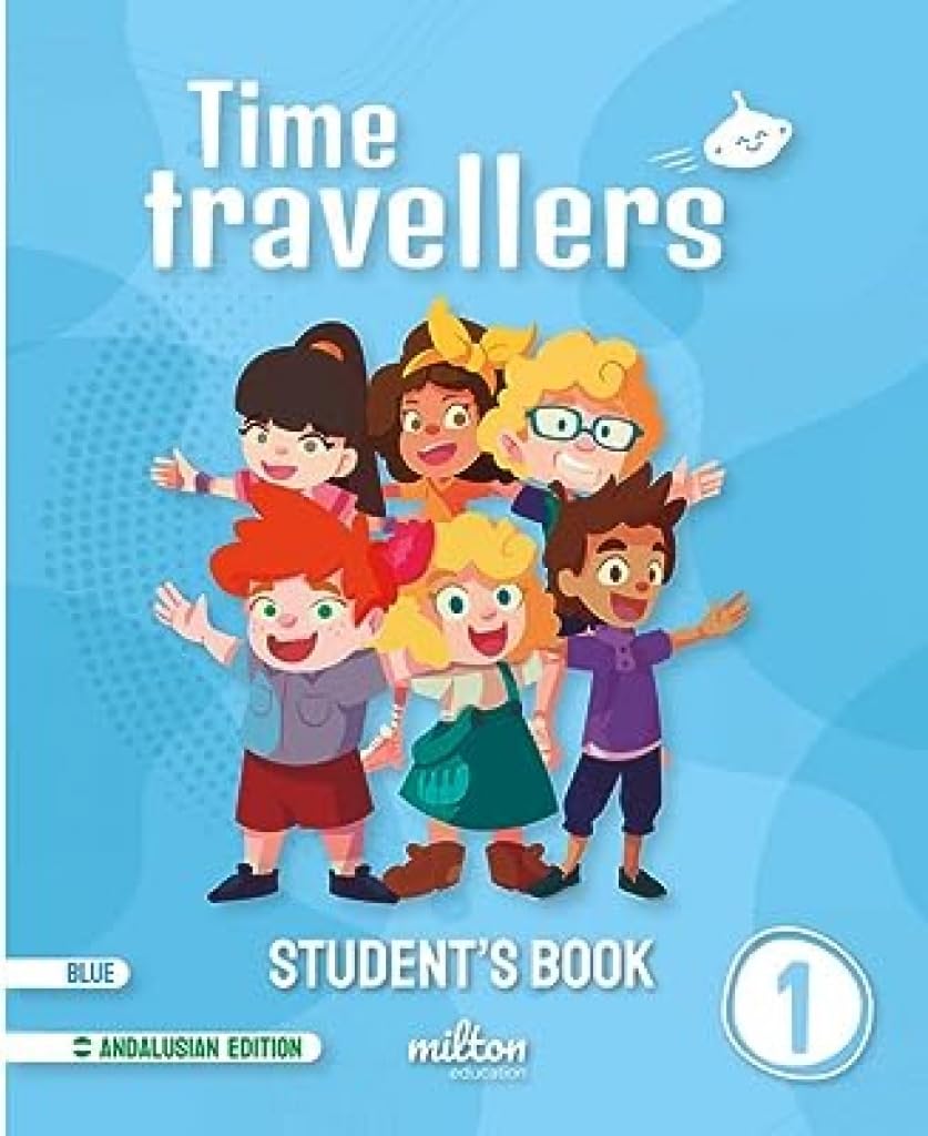Time Travellers 1 Blue Student's Book English 1 Primaria (AND) book