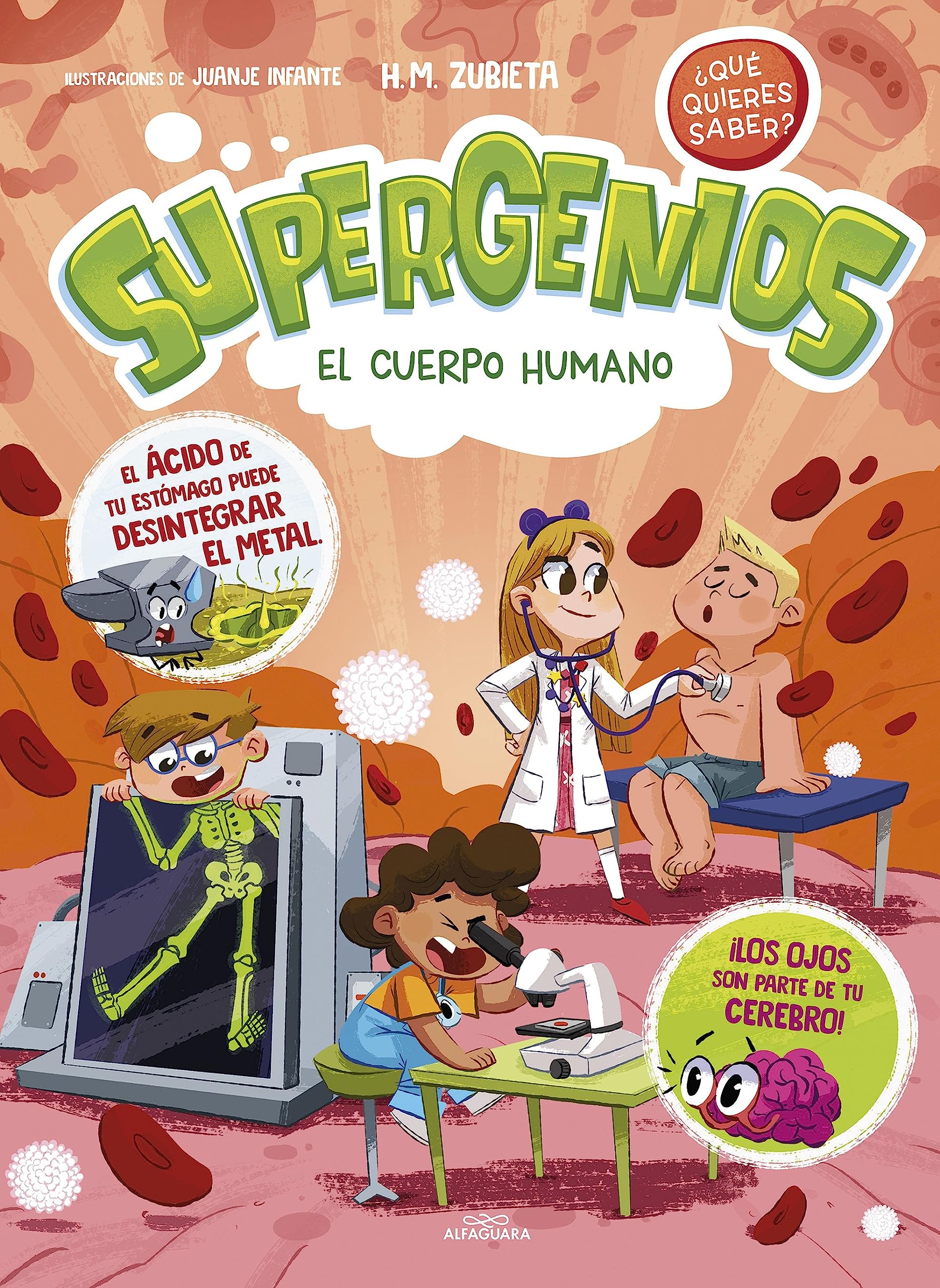 El cuerpo humano (Supergenios. ¿Qué quieres saber? 1) book