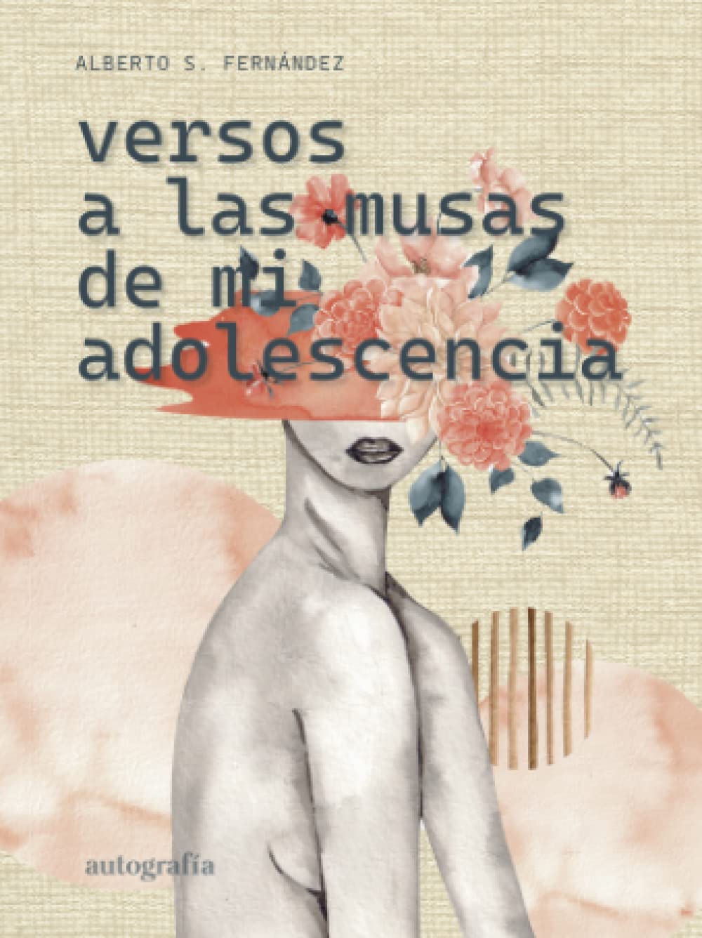 Versos a las musas de mi adolescencia Poetry