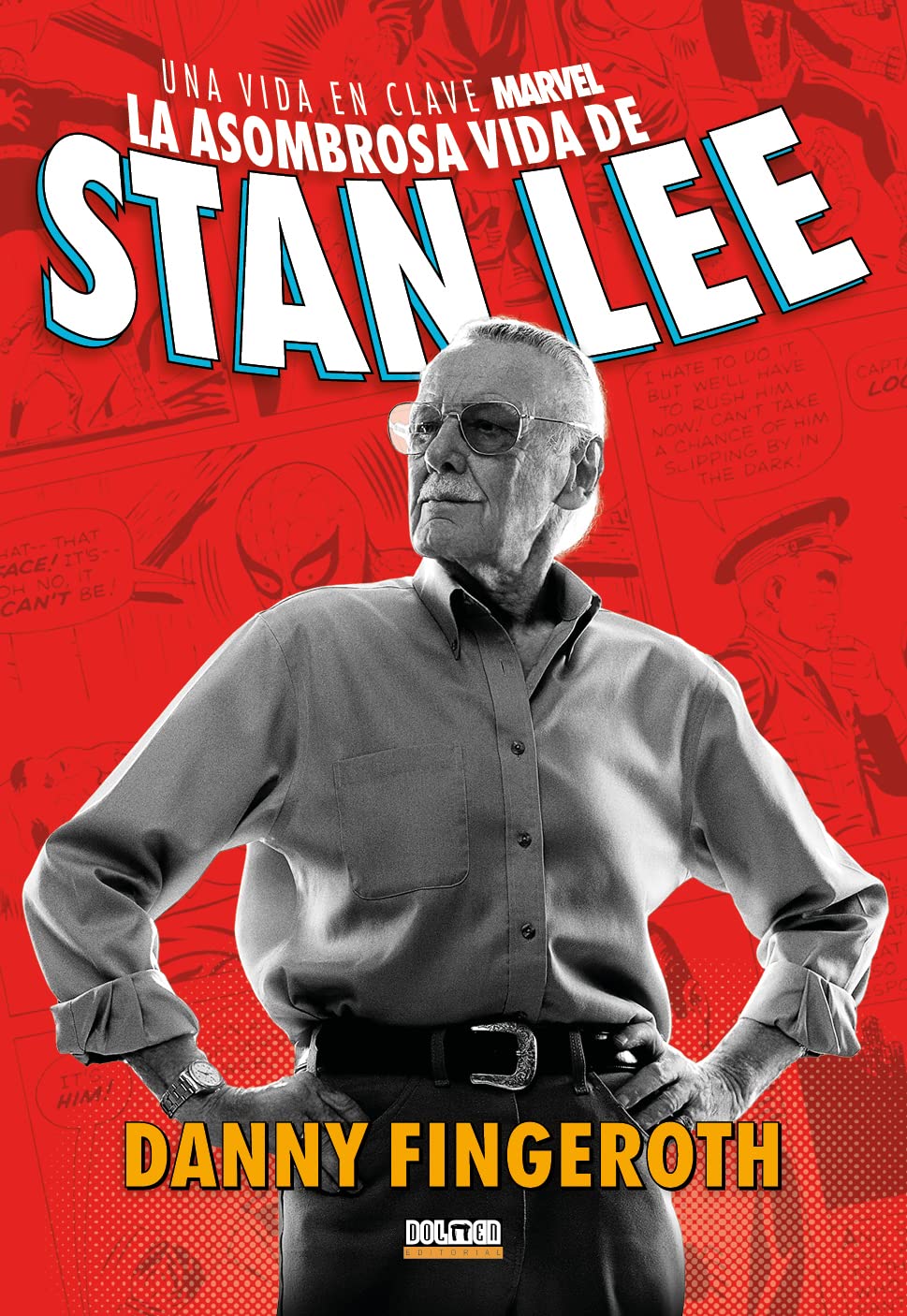 LA ASOMBROSA HISTORIA DE STAN LEE. Una vida en clave Marvel book