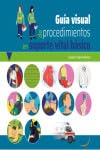 GUIA VISUAL DE PROCEDIMIENTOS EN SOPORTE VITAL BÁSICO Medicine