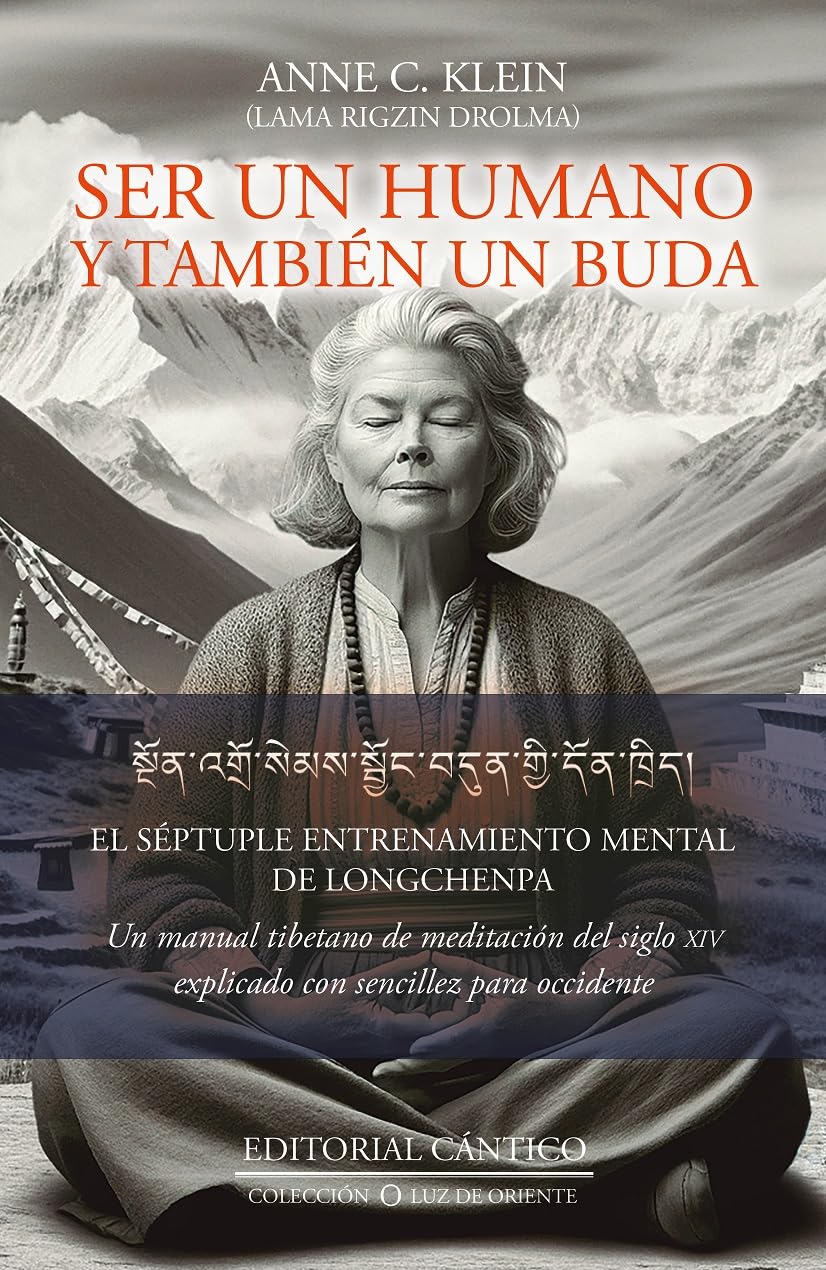 Ser un humano y también un buda: El séptuple entrenamiento mental de Longchenpa (Luz de Oriente) Religion & Esotericism