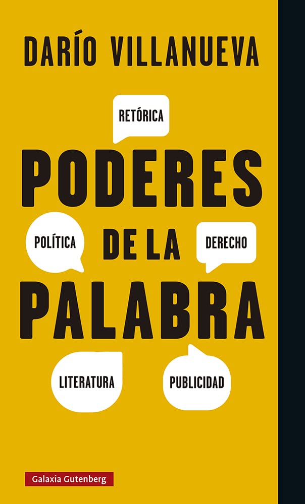 Poderes de la palabra: Retórica, política, derecho, literatura, publicidad (Ensayo) Contemporary literature Books