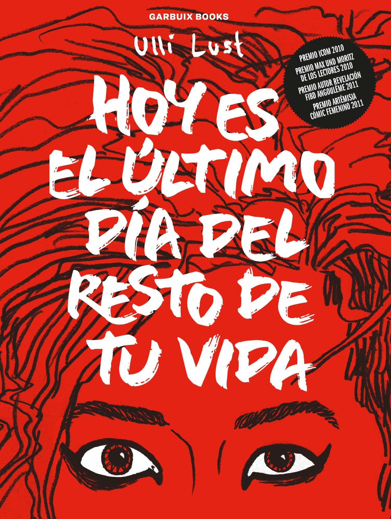 Hoy es el último día del resto de tu vida Manga