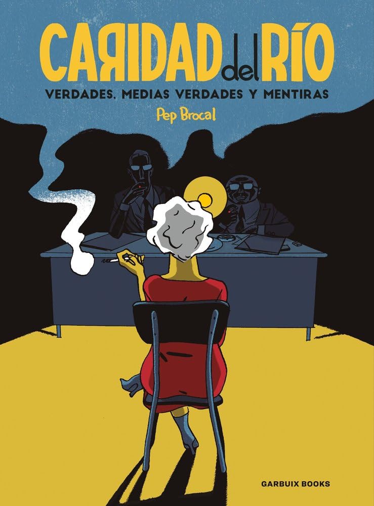 Caridad del Río: Verdades, medias verdades y mentiras Manga
