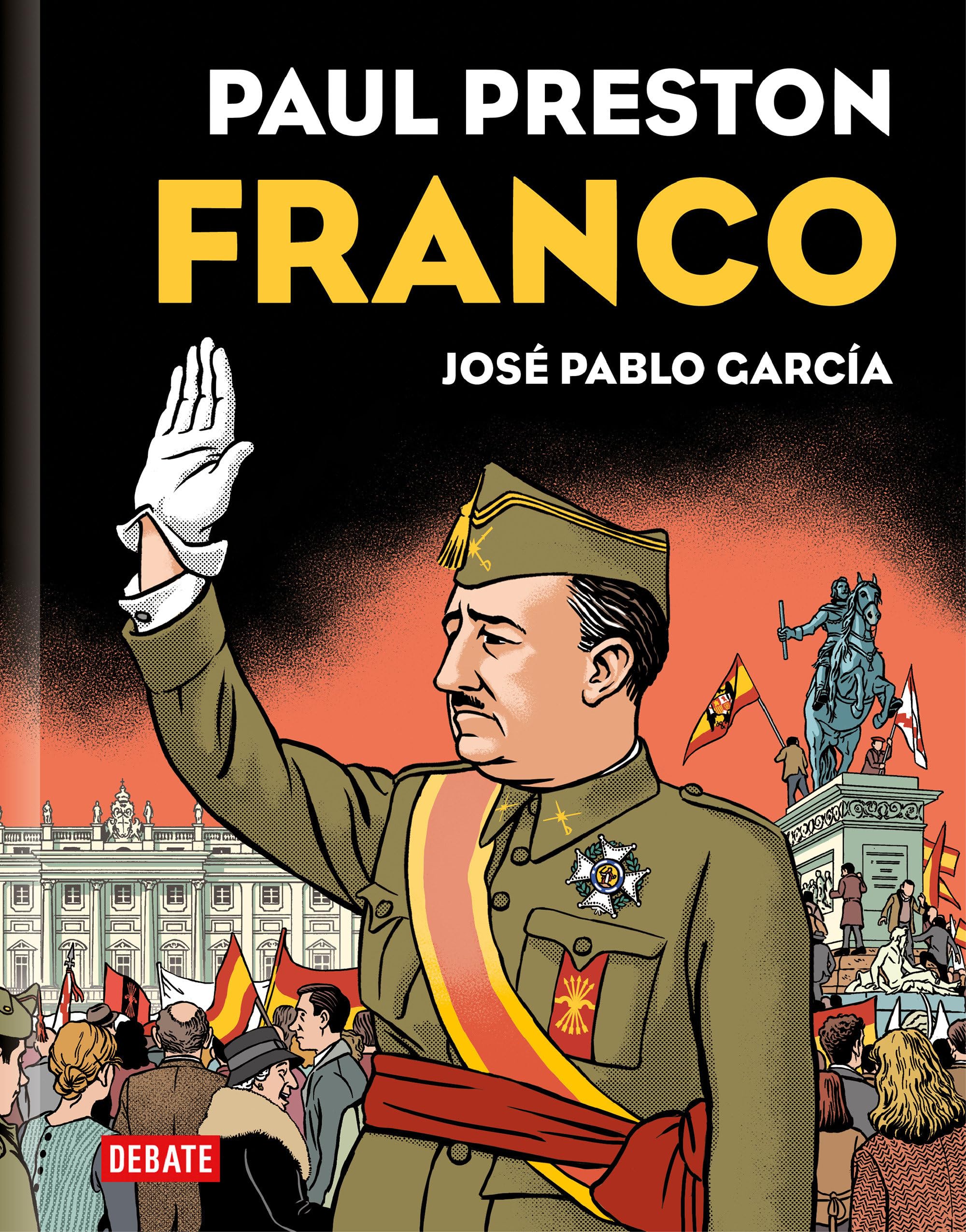 Franco (Edición Gráfica) / Franco (Graphic Edition) Politics & Society