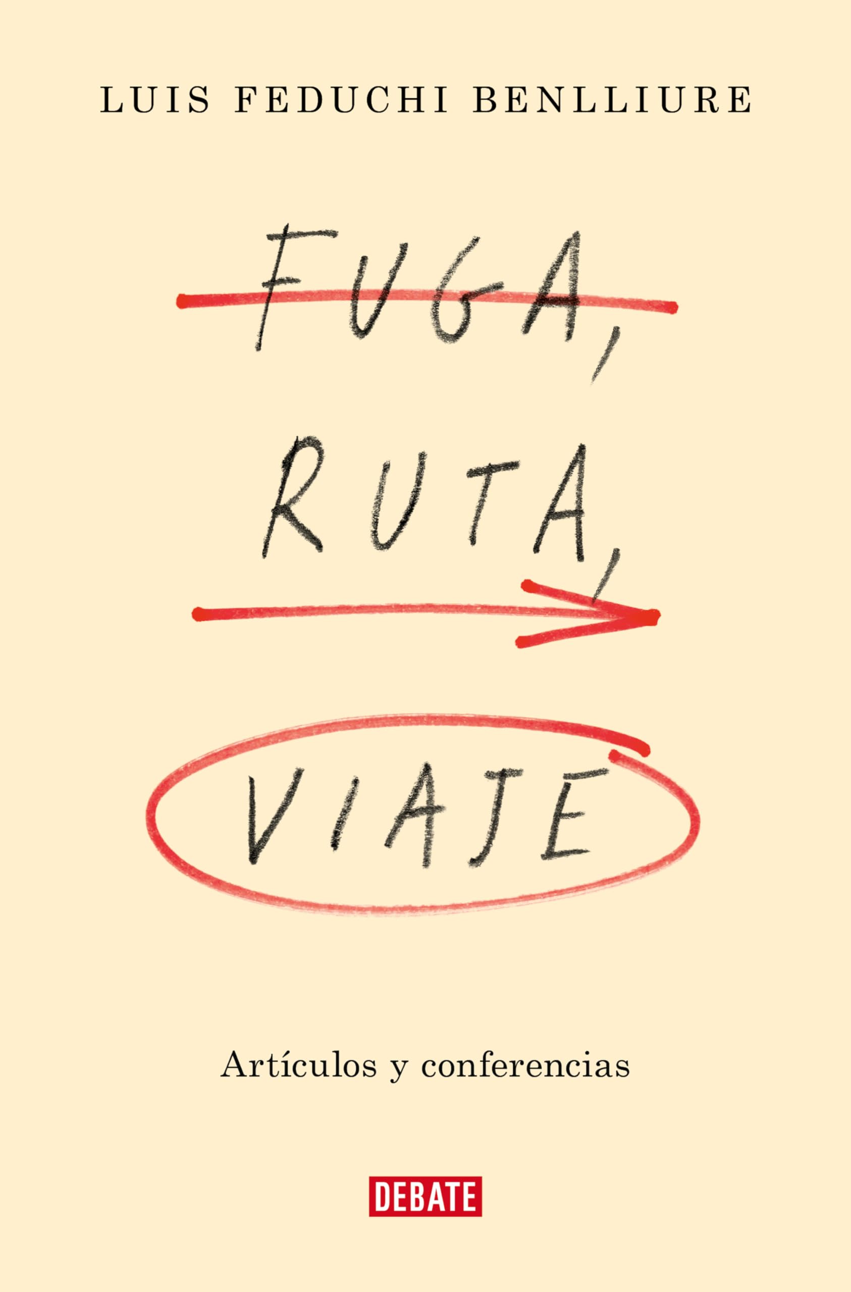 Fuga, ruta, viaje: Artículos y conferencias book