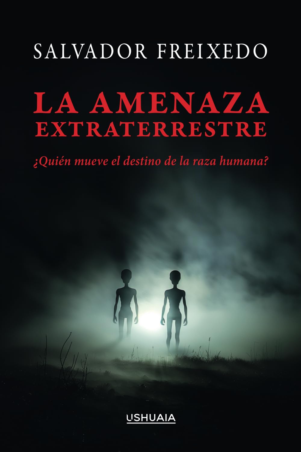 La amenaza extraterrestre: ¿Quién mueve el destino de la raza humana? book
