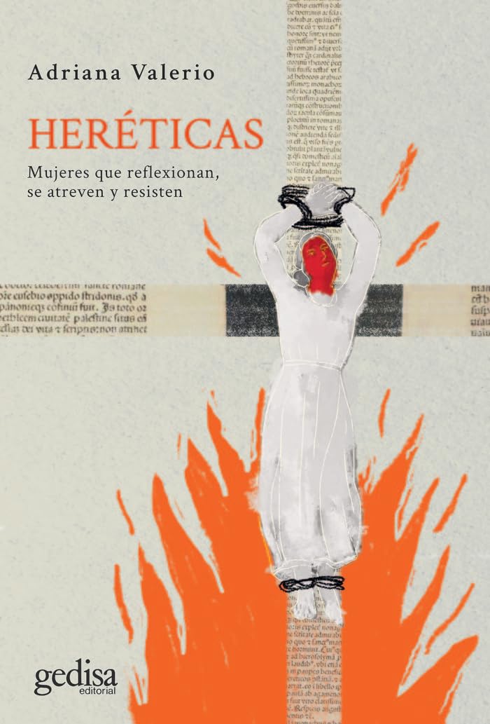 Heréticas: Mujeres que reflexionan, se atreven y resisten book