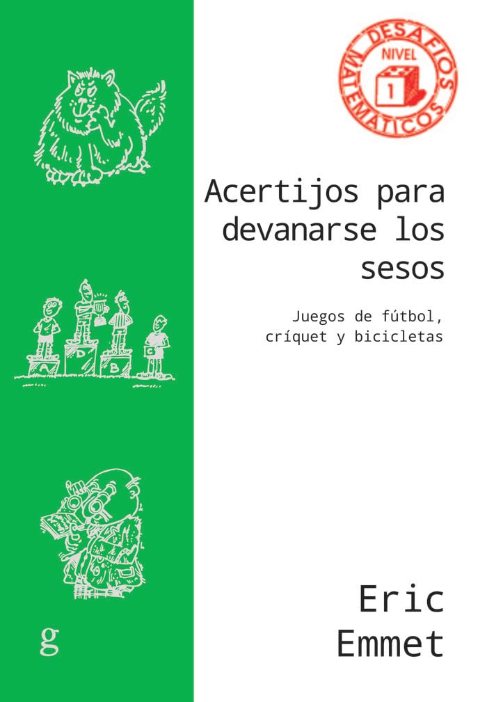 Acertijos para devanarse los sesos: Juegos de fútbol, críquet y bicicletas book