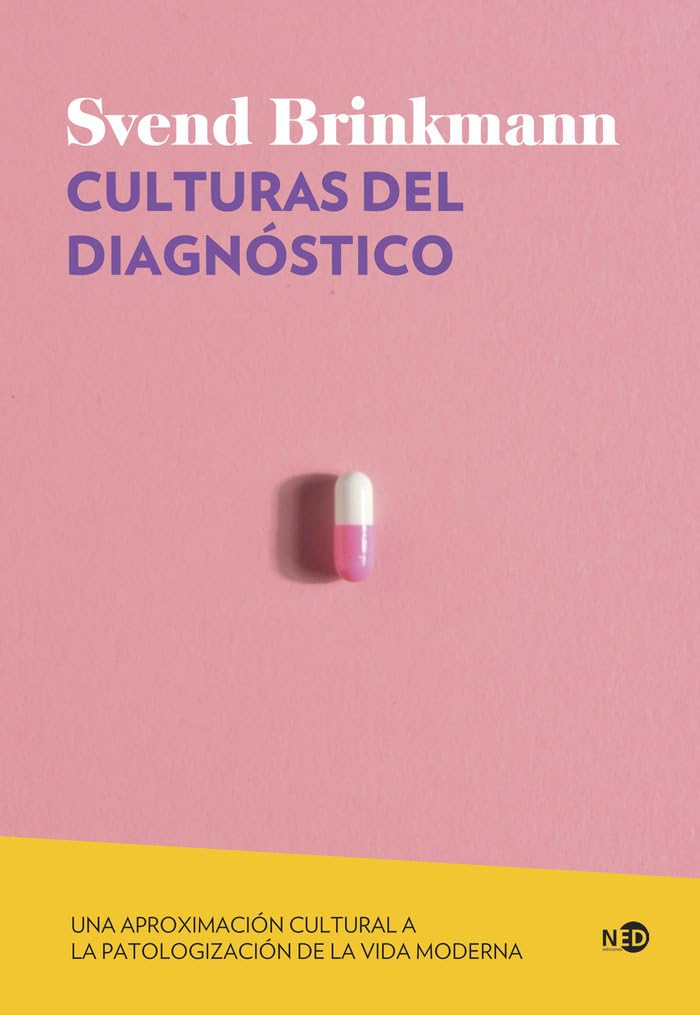 Culturas del diagnóstico: Una aproximación cultural a la patologización de la vida moderna book