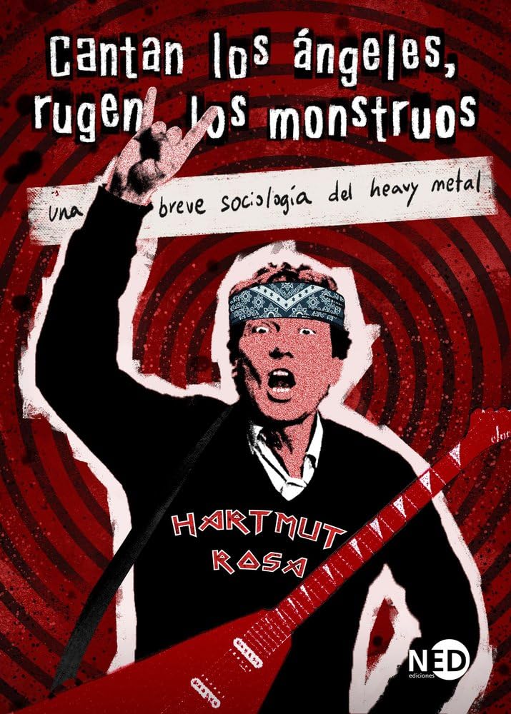 Cantan los ángeles, rugen los monstruos: Una breve sociología del heavy metal (Libre, Band 909) Books
