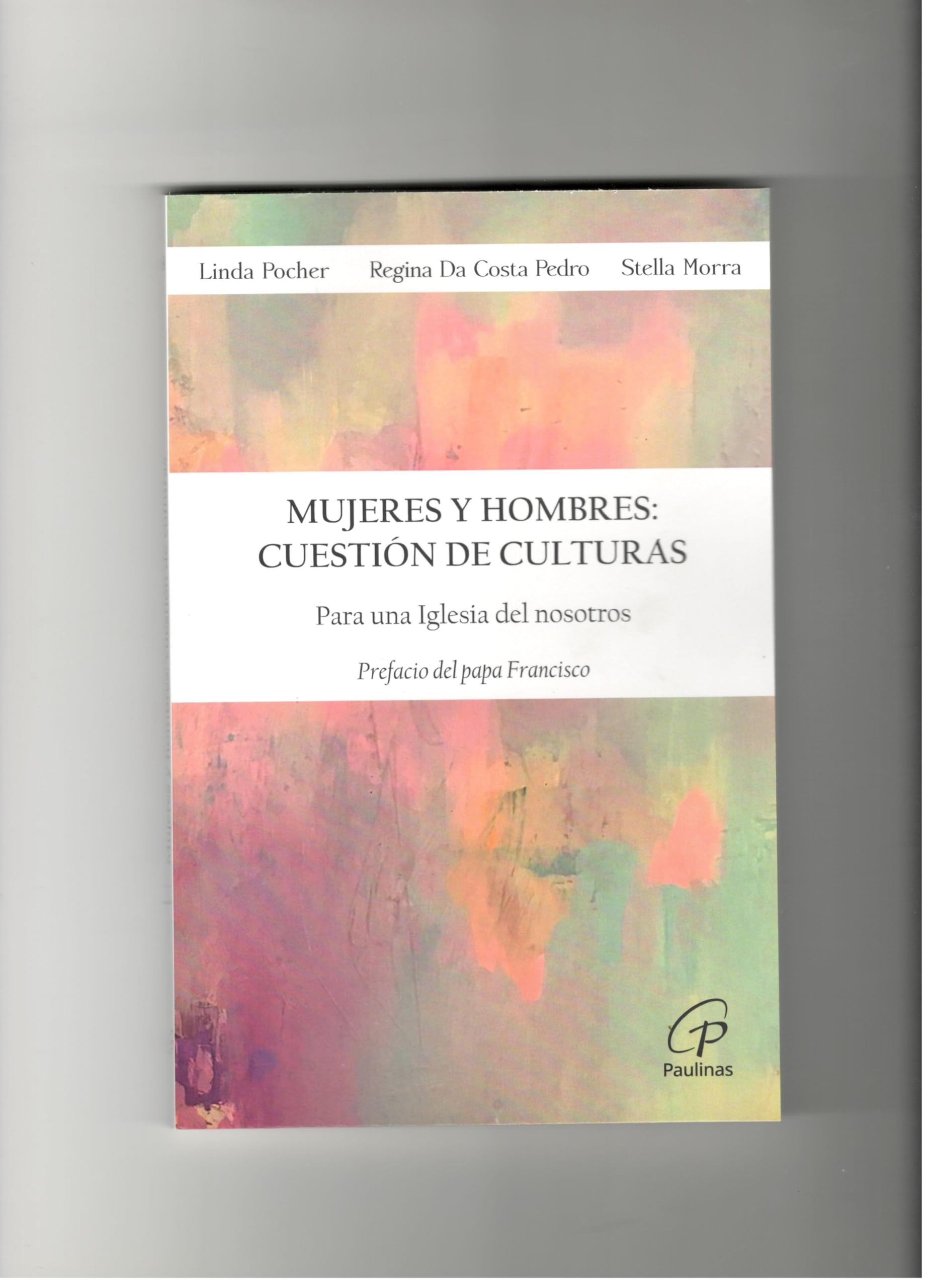 MUJERES Y HOMBRES: CUESTIÓN DE CULTURAS: Para una Iglesia del nosotros (Candil encendido, Band 68) Religion & Esotericism