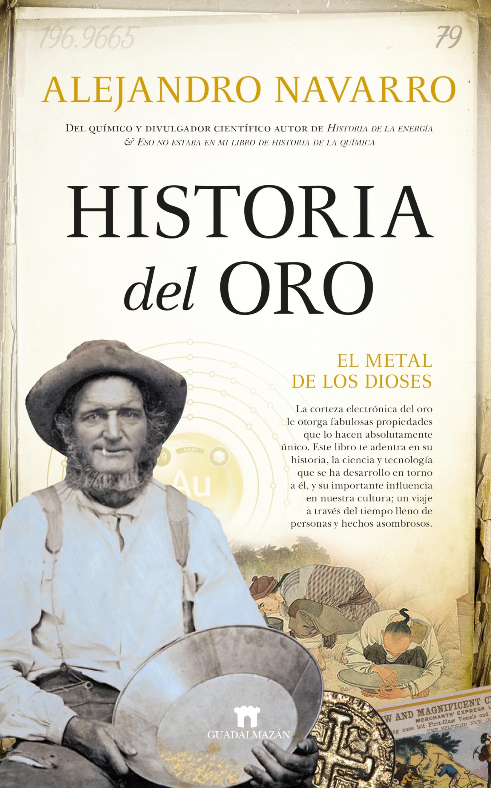 Historia del Oro: El metal de los dioses (Divulgación Científica) Business, Finance & Career