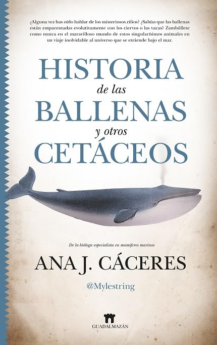 Historia de las ballenas y otros cetáceos/ History of Whales and Other Cetaceans Books