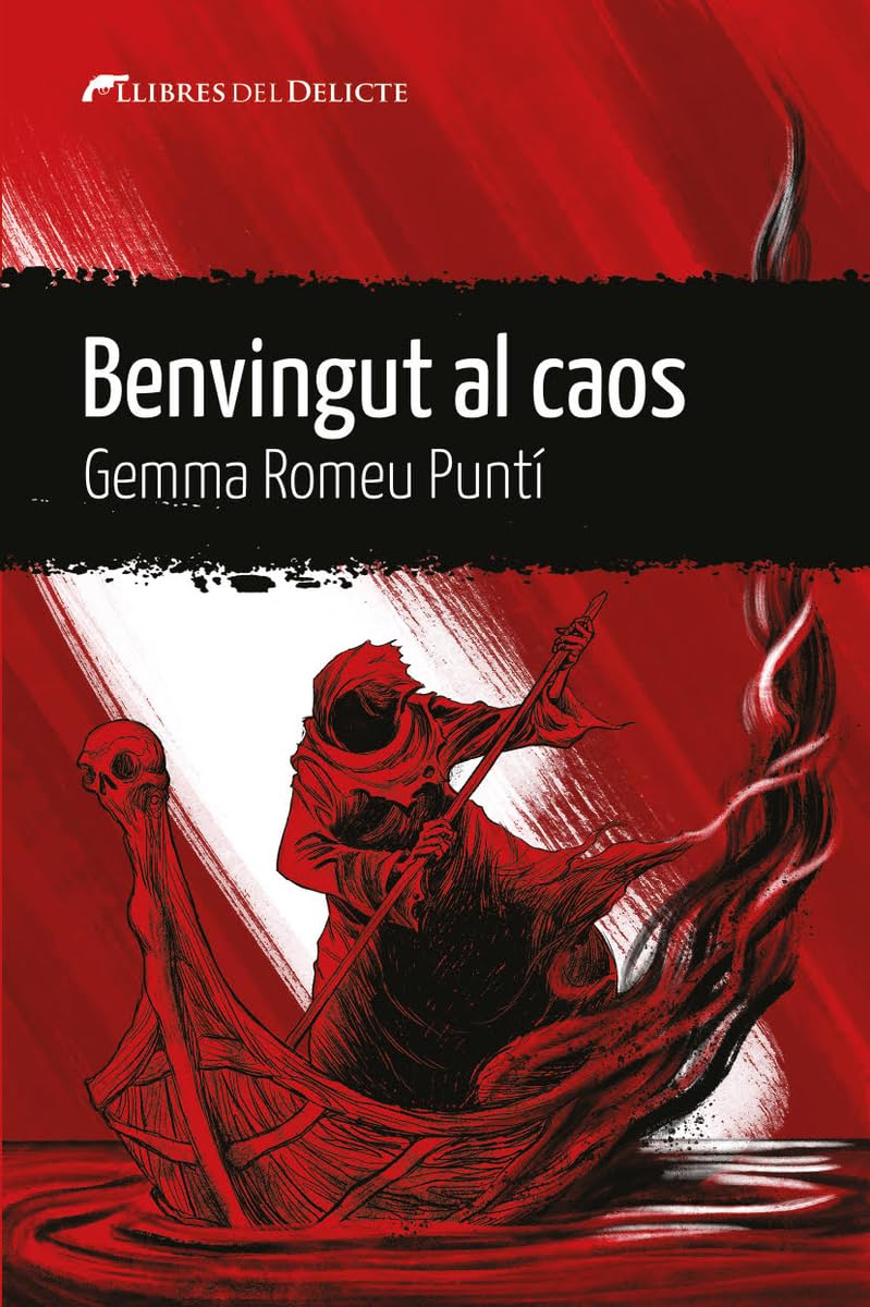 Benvingut al caos (Llibres del Delicte, Band 74) Contemporary literature