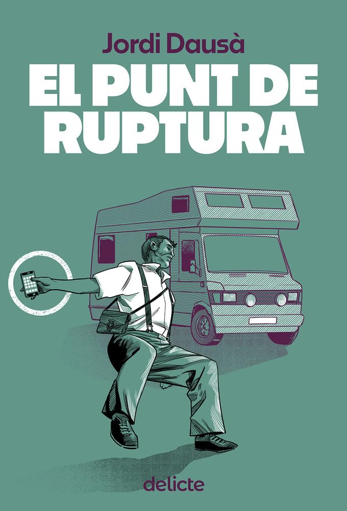El punt de ruptura (Llibres del Delicte, Band 86) Contemporary literature