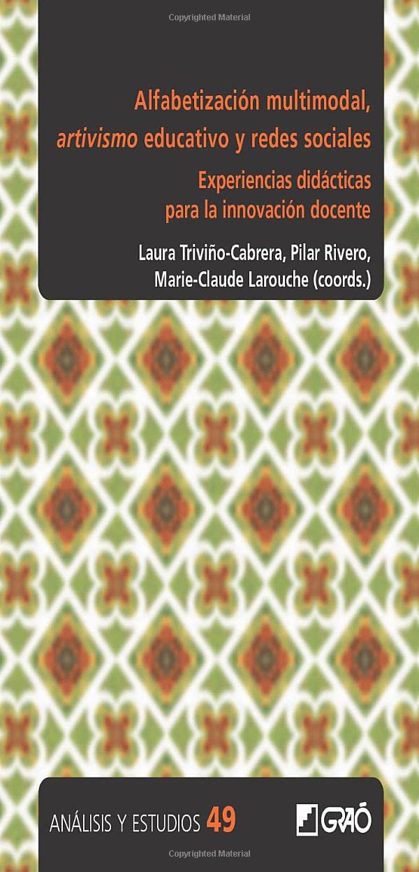 Alfabetización multimodal, artivismo educativo y redes sociales: Experiencias didácticas para la innovación docente (Didáctica / Investigación educativa, Band 49) Books