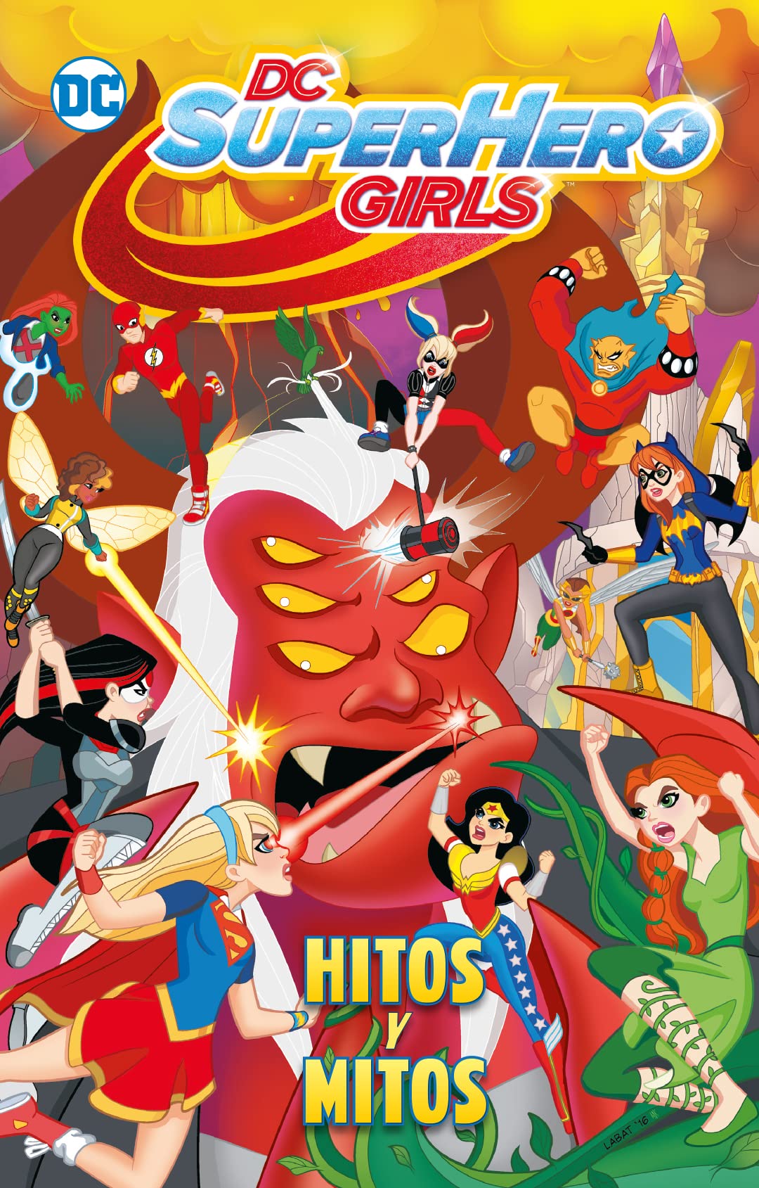 DC Super Hero Girls: Hitos y mitos (Biblioteca Super Kodomo) book