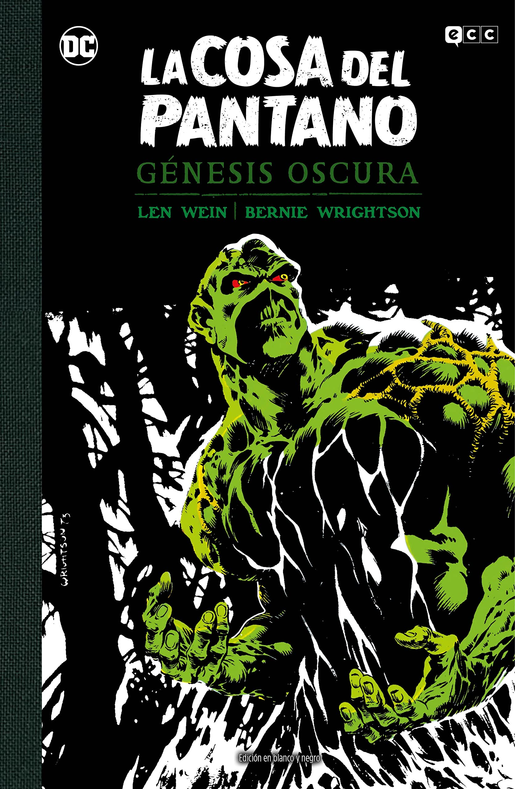 La Cosa del Pantano: Génesis oscura (Edición Deluxe en blanco y negro) book