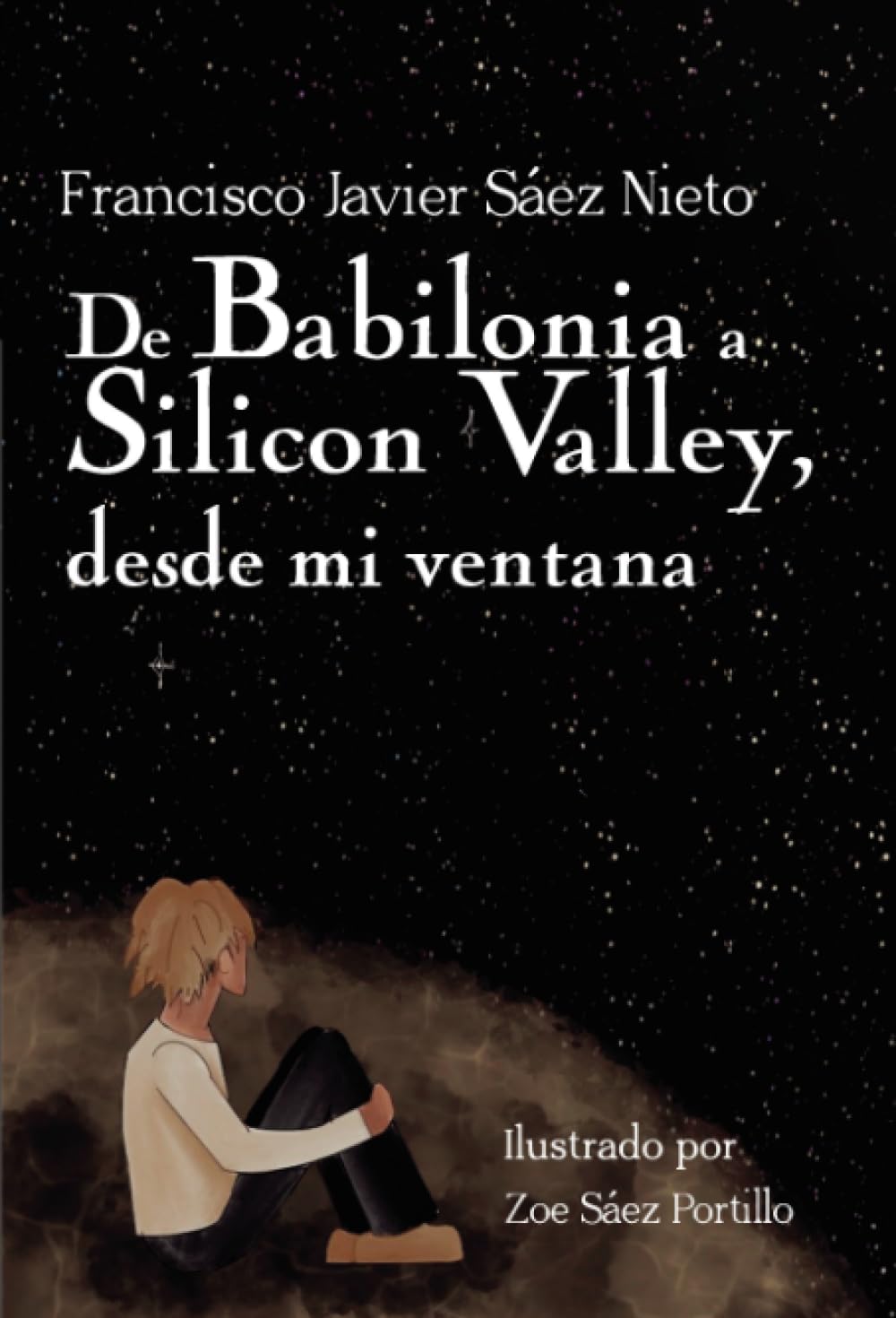 De Babilonia a Silicon Valley, desde mi ventana Self-help