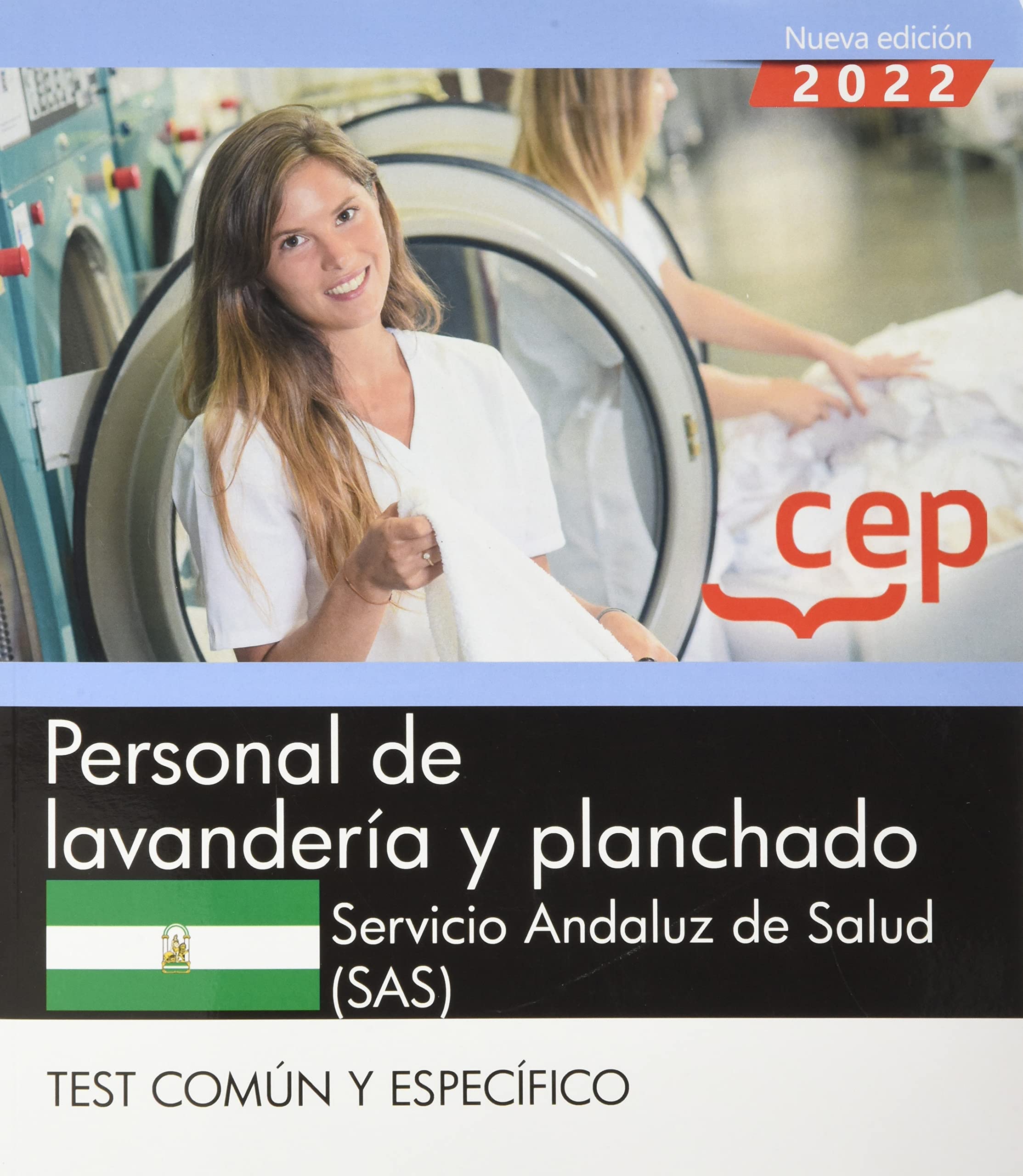 Personal de lavandería y planchado. Servicio Andaluz de Salud (SAS). Test común y específico Books