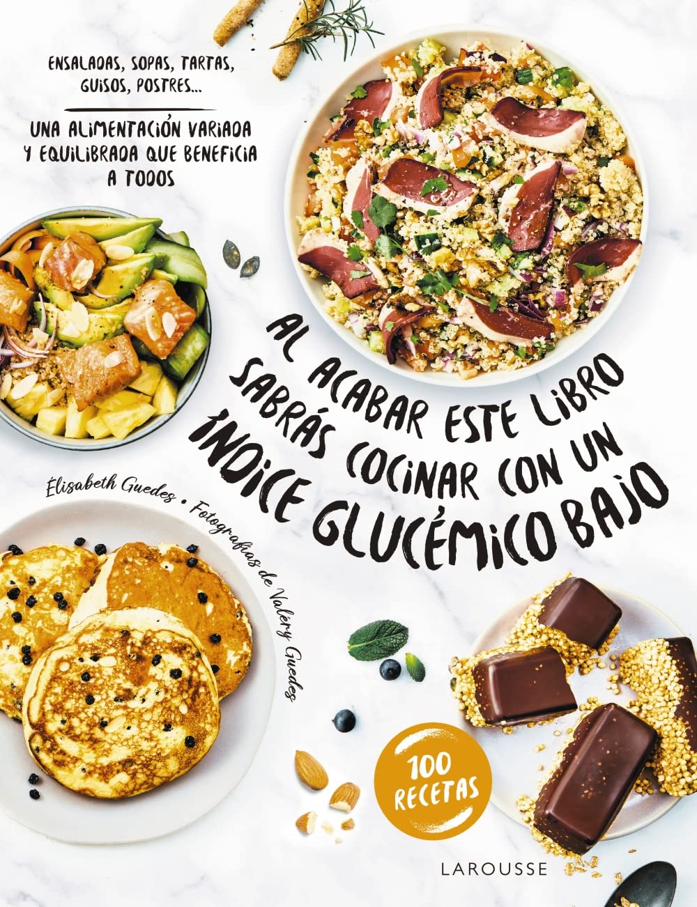 Al acabar este libro sabrás cocinar con un índice glucémico bajo: Una alimentación variada y equilibrada que beneficia a todos (LAROUSSE - Libros Ilustrados/ Prácticos - Gastronomía) Leisure, Home & Garden