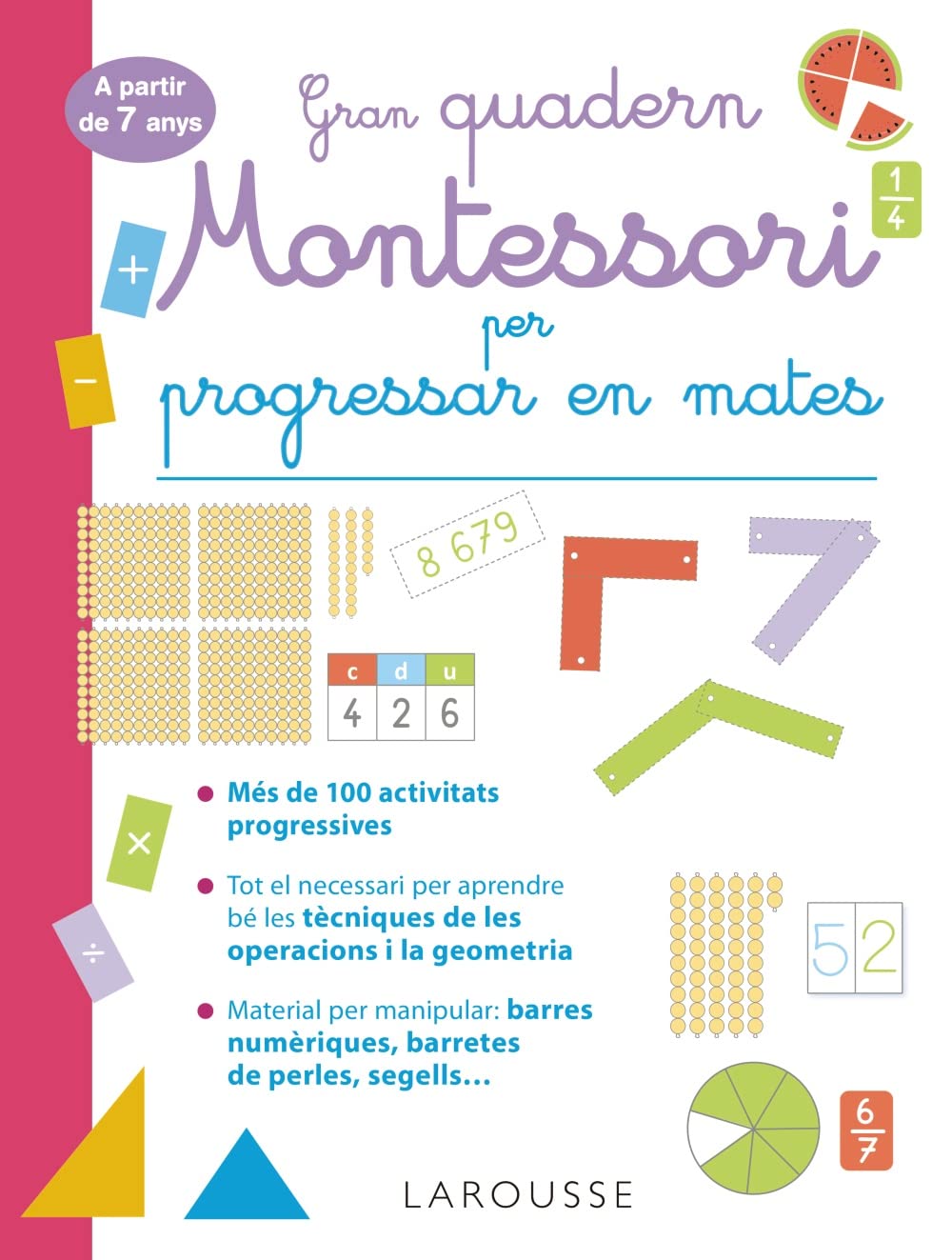 Gran quadern Montessori per progressar en mates. A partir de 7 anys book