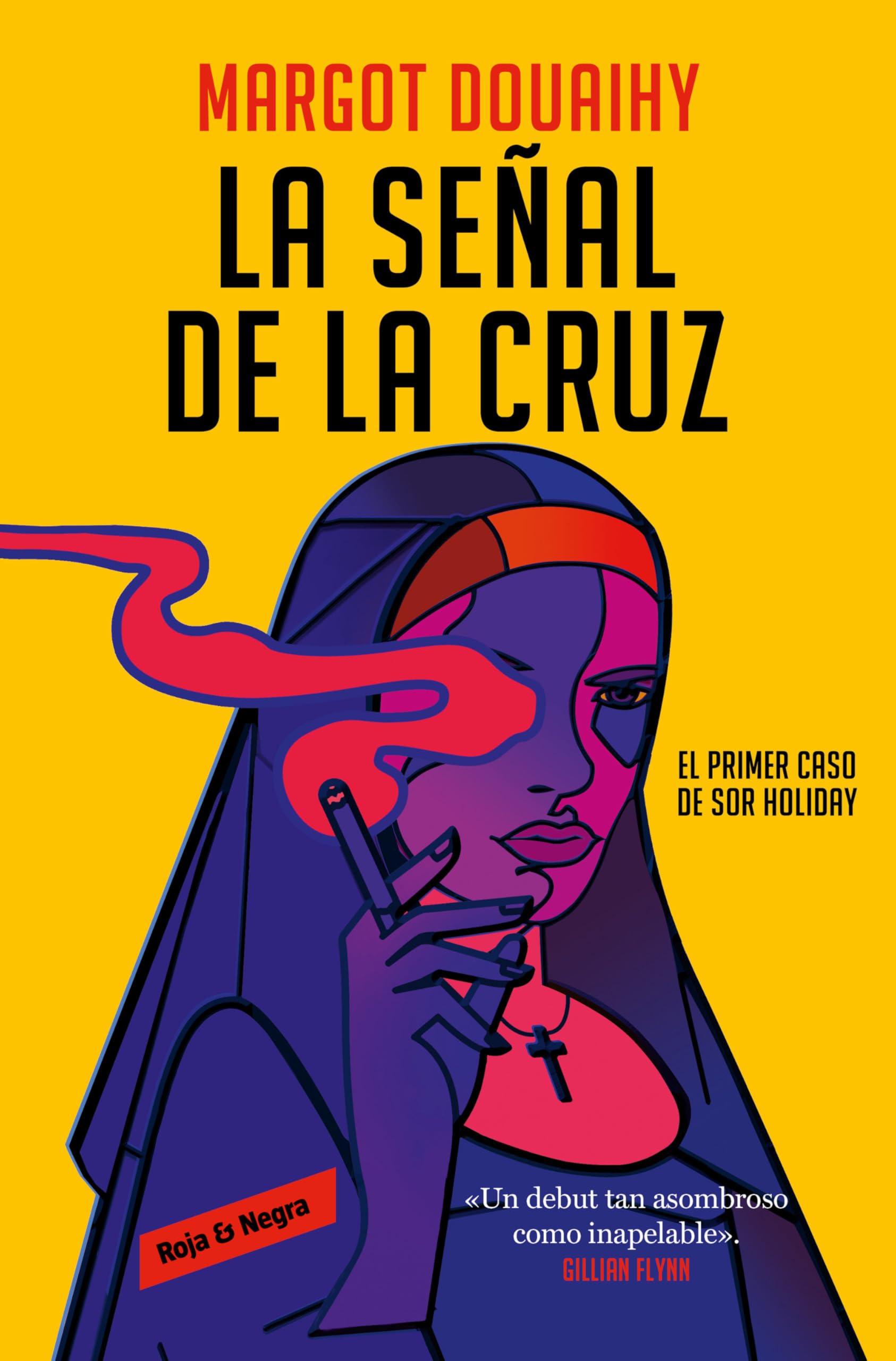 La Señal de la Cruz: El Primer Caso de Sor Holiday / Scorched Grace Contemporary literature