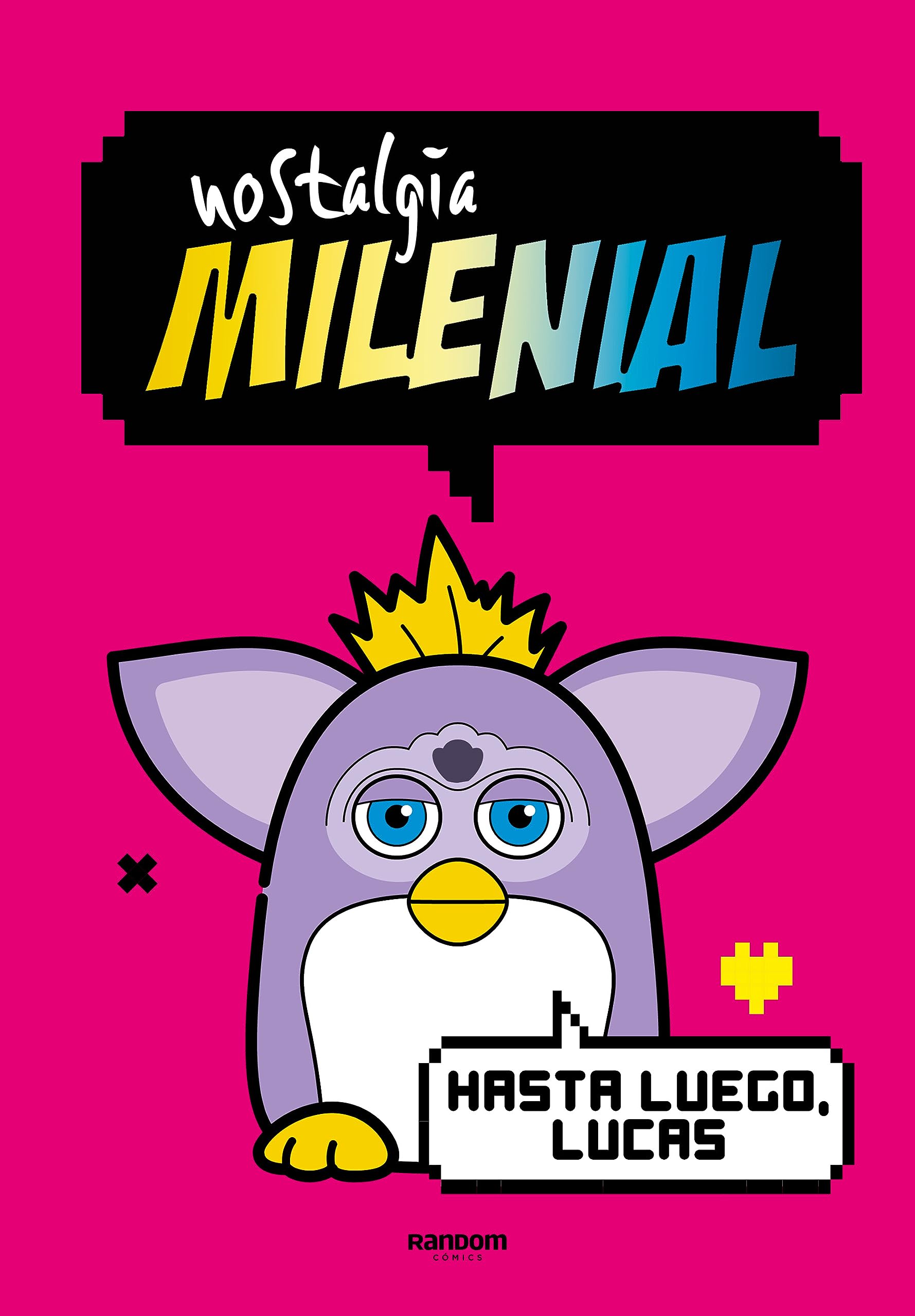 Nostalgia Milenial - Hasta luego, Lucas book