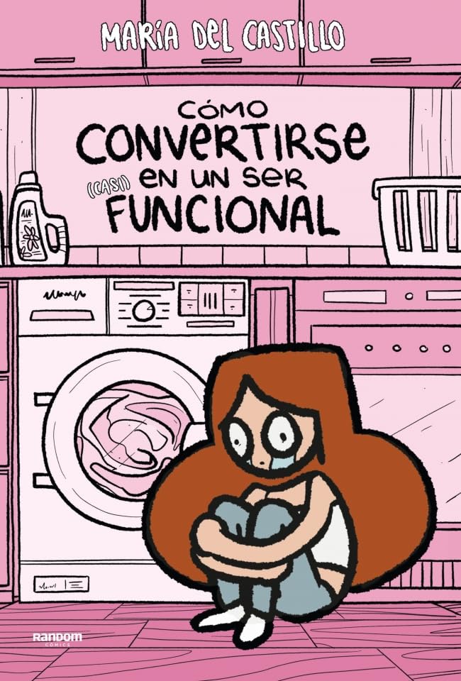 Cómo convertirse en un ser (casi) funcional book