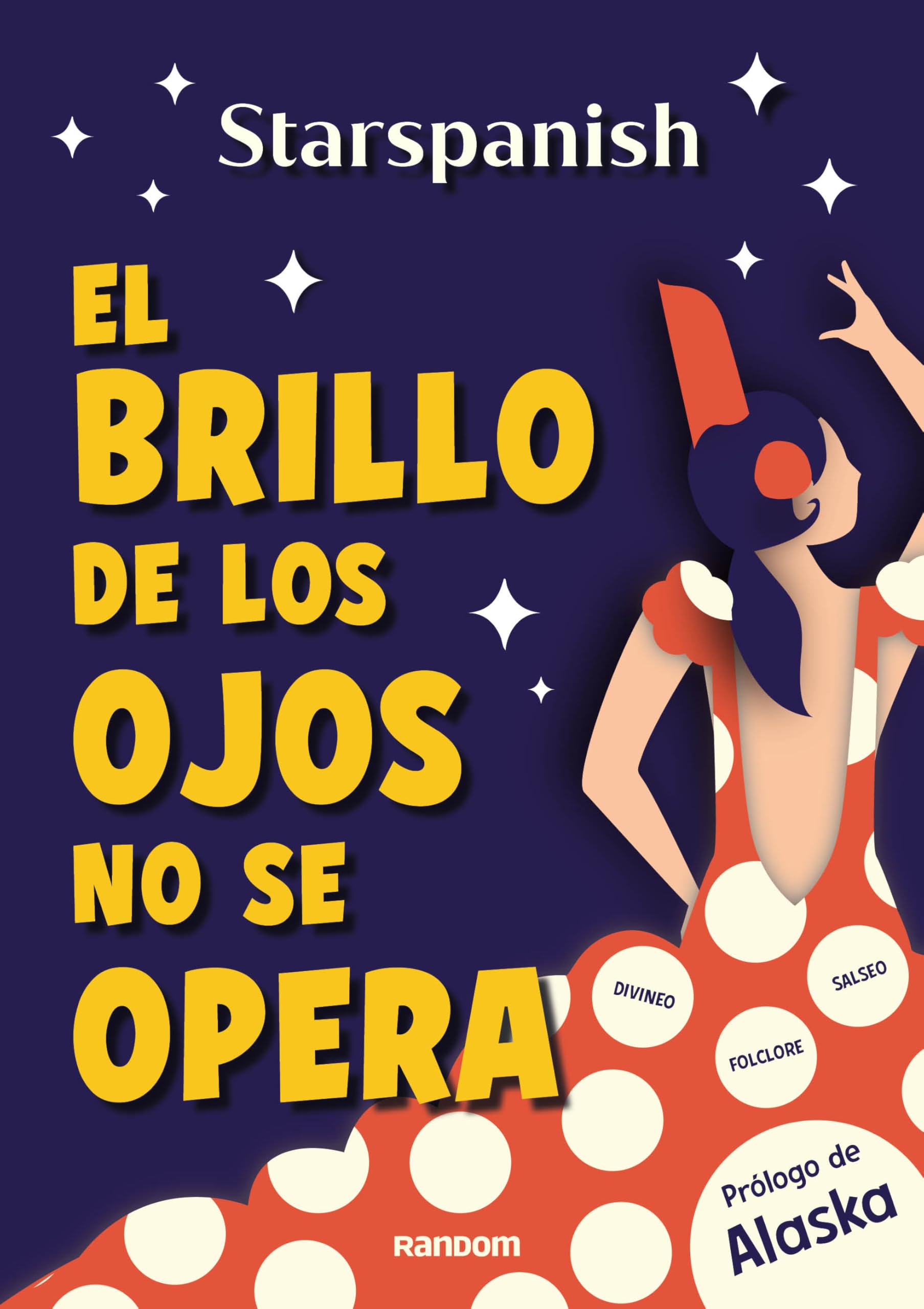 El brillo de los ojos no se opera: Divineo, folclore y el mejor salseo español book