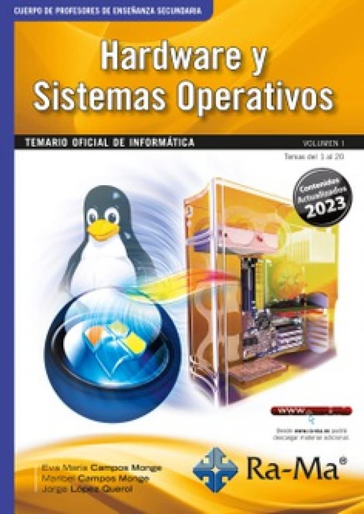 Oposiciones Cuerpo de Profesores de Enseñanza Secundaria. Informática. Vol. I. Hardware y Sistemas Operativos.: Temario Oficial De Informática Volumen I Non-fiction