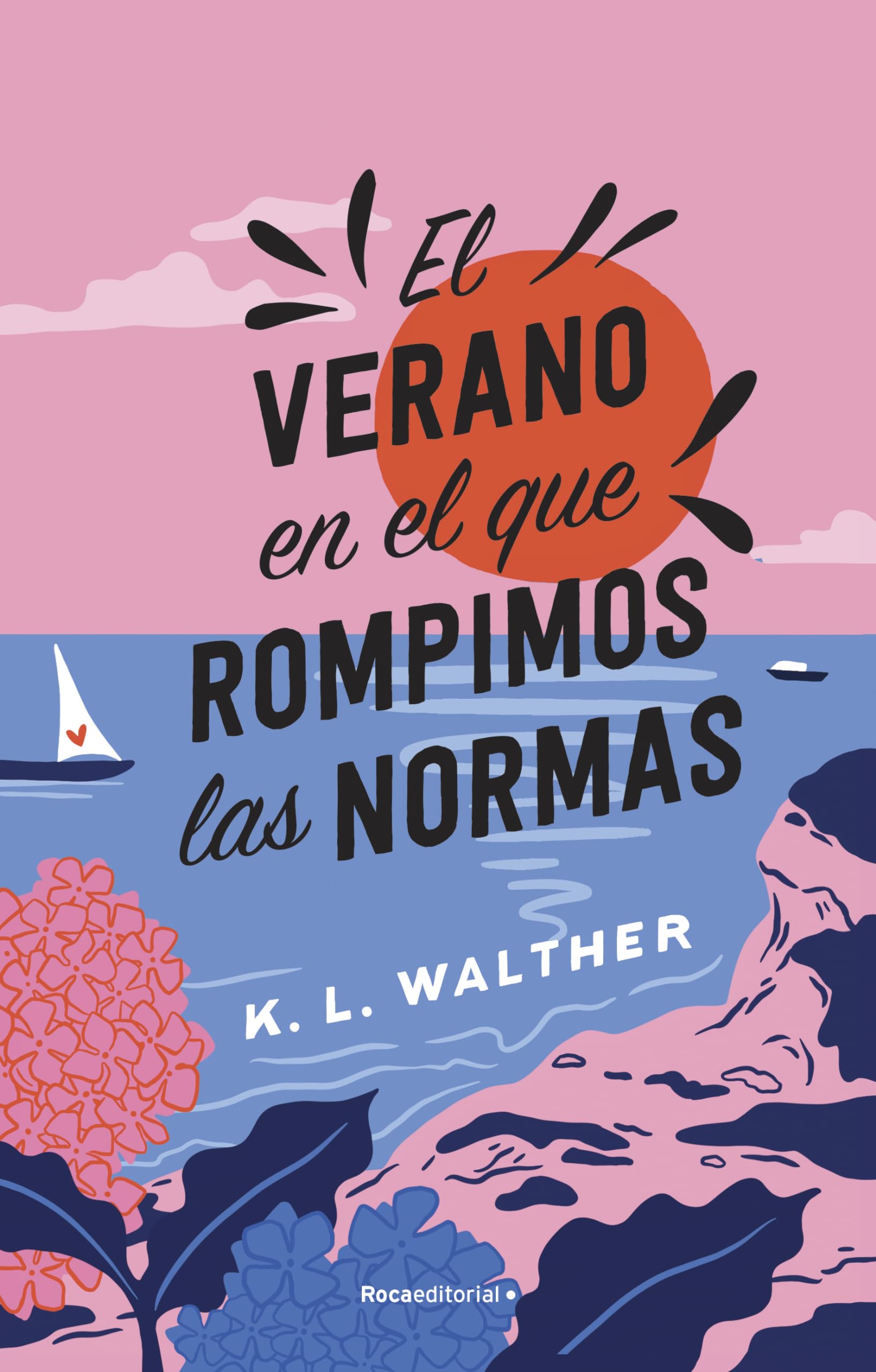 El verano en el que rompimos las normas book