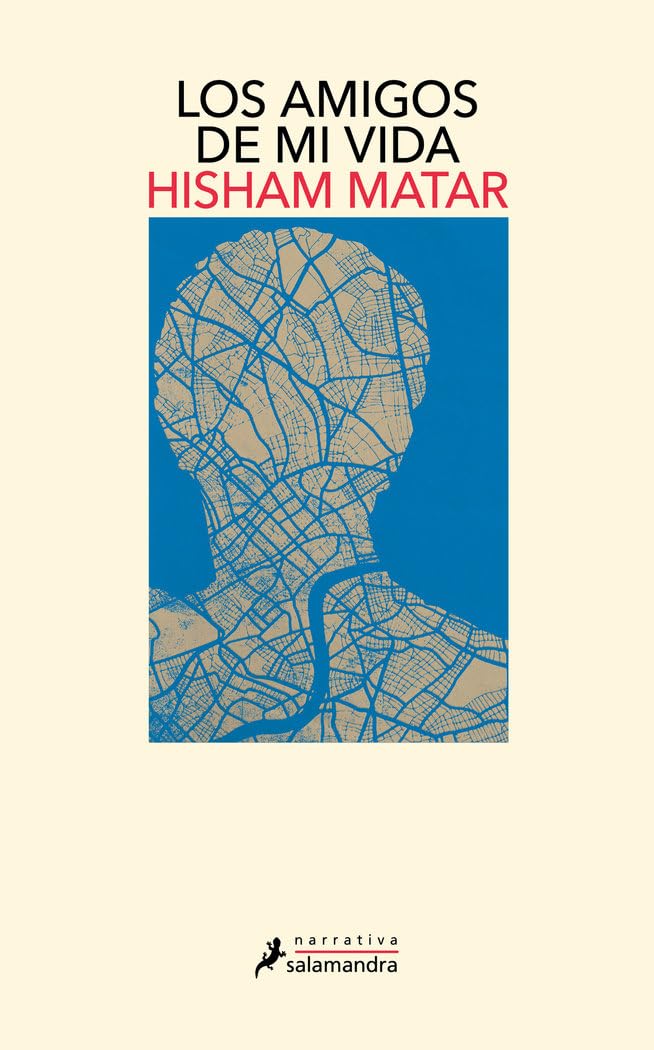 Los amigos de mi vida (Salamandra Narrativa) Historical Fiction