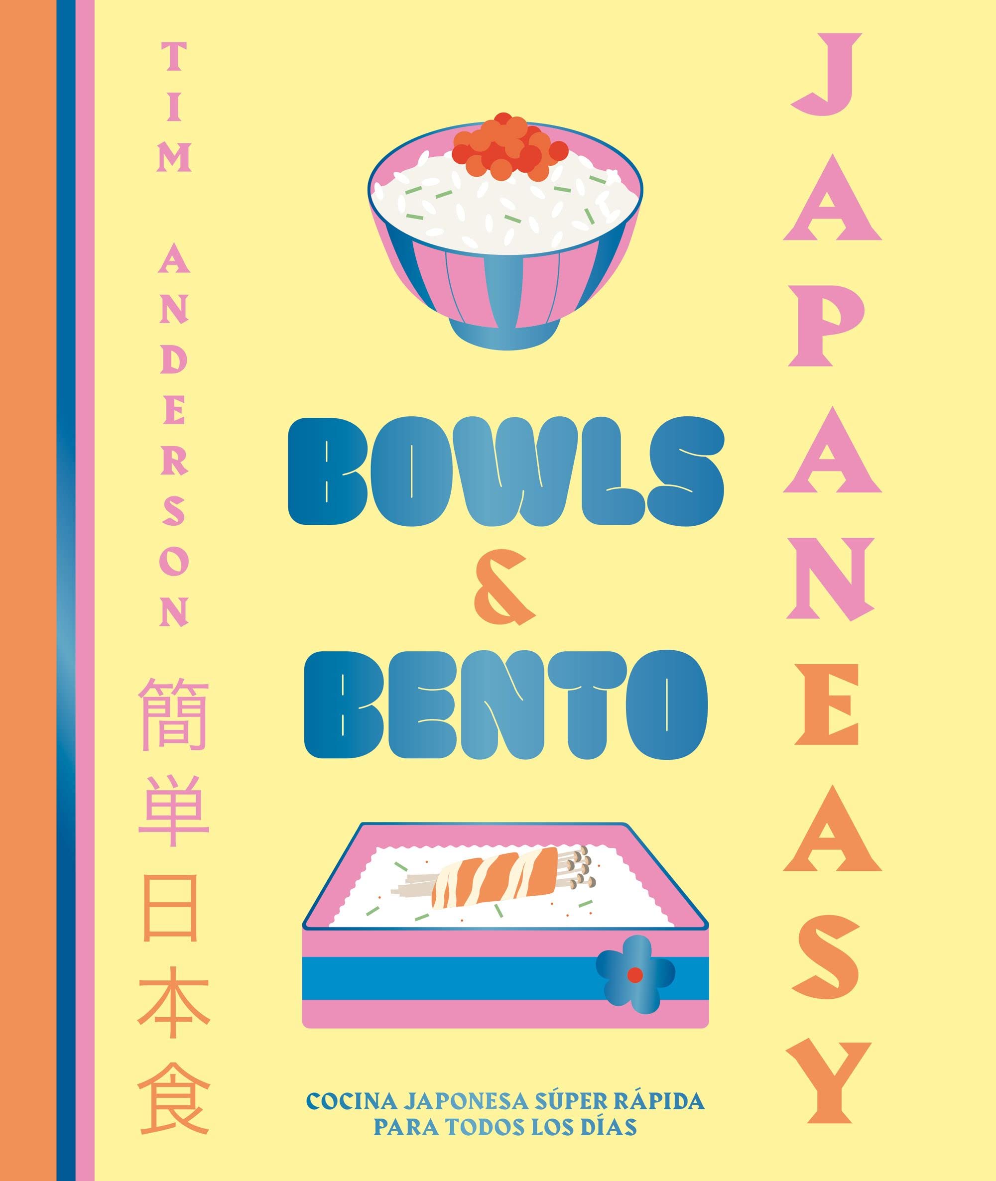 JapanEasy. Bowls and bento: Cocina japonesa súper rápida para todos los días (Gastronomía) book