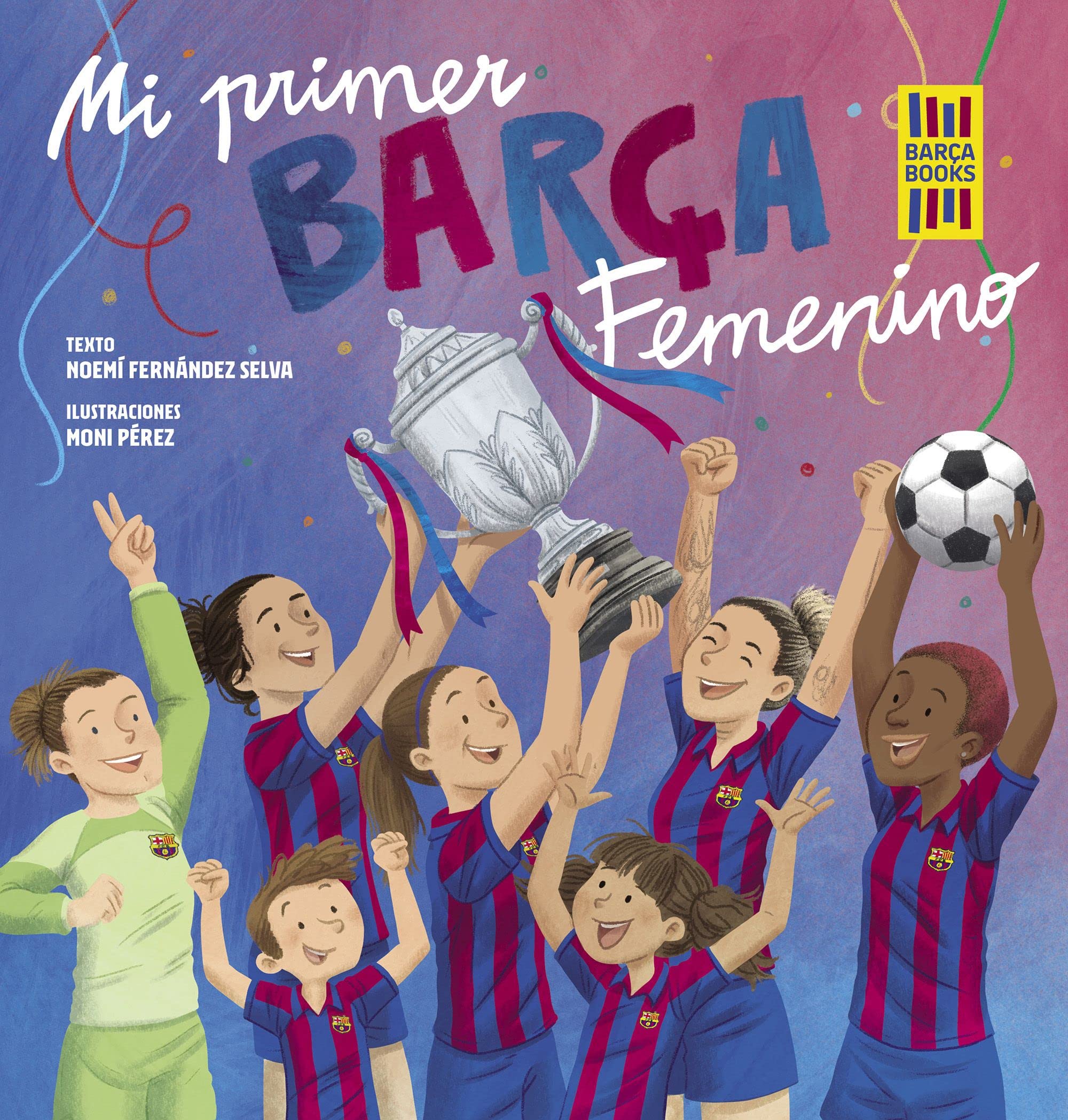 Mi primer Barça Femenino book