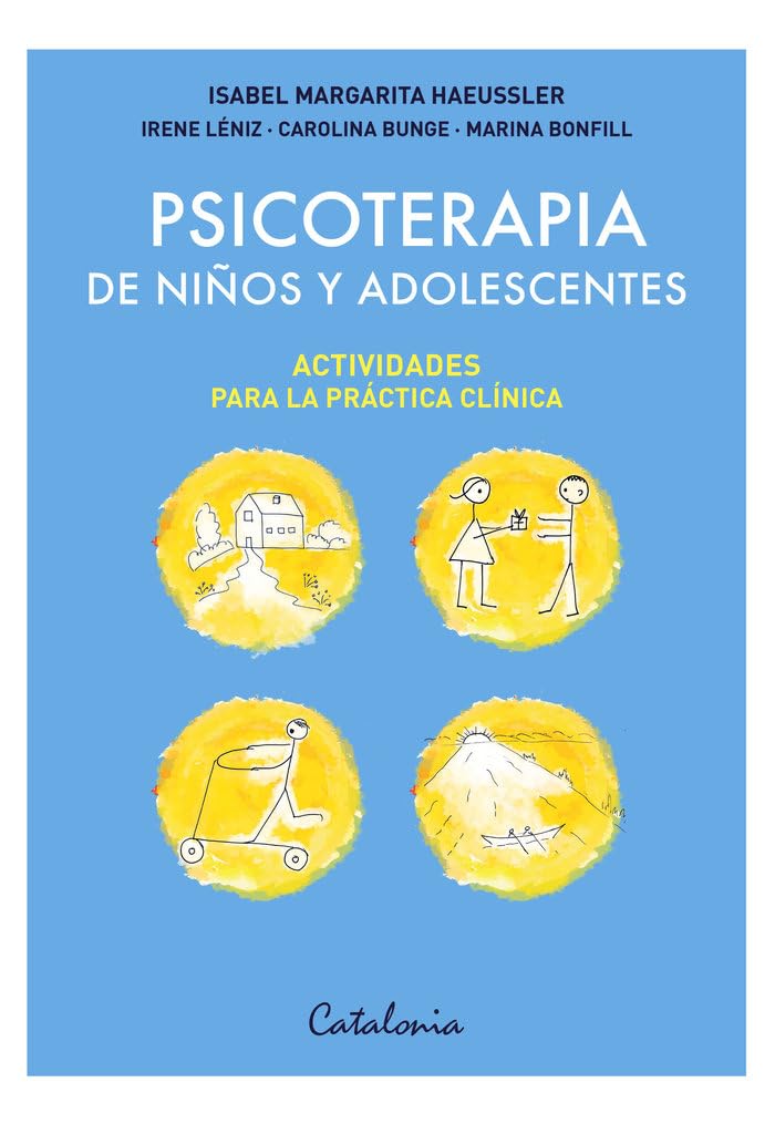 Psicoterapia de niños y adolescentes: Actividades para la práctica clínica Medicine