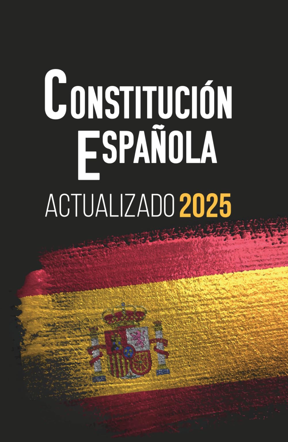 CONSTITUCIÓN ESPAÑOLA: Edición actualizada para opositores Law