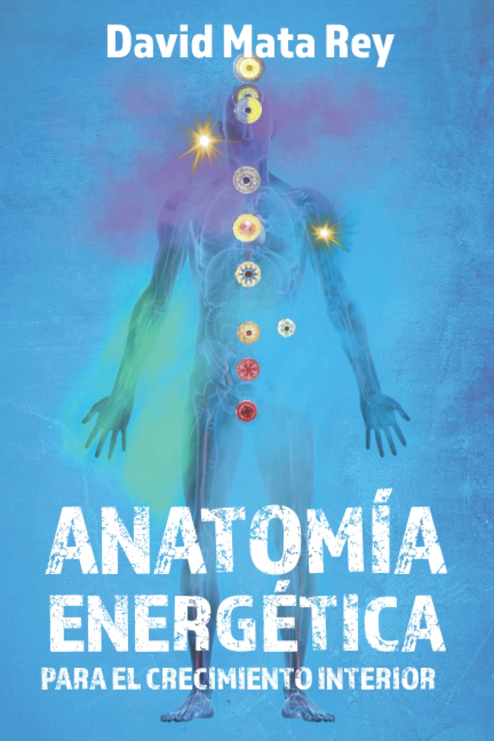 Anatomía energética para el crecimiento interior Health, Nutrition & Fitness