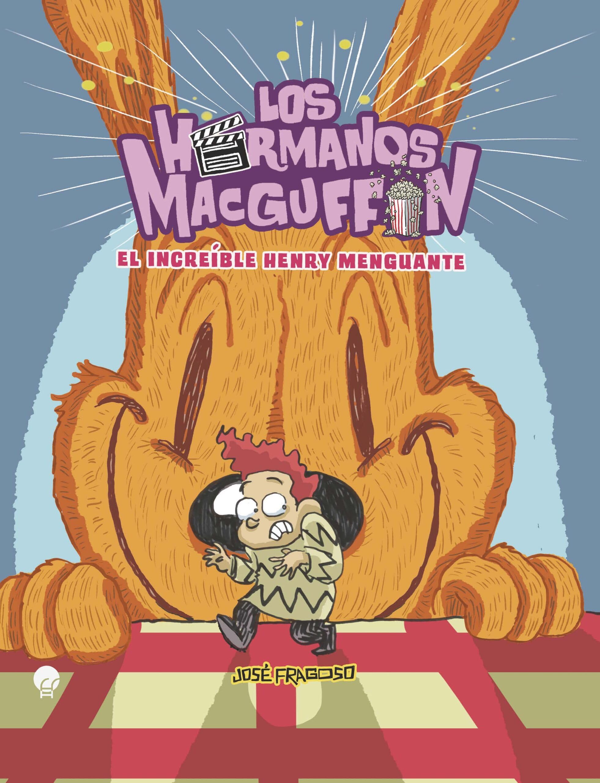 Los hermanos MacGuffin 2: El increíble Henry Menguante book